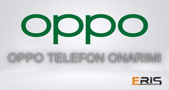 OPPO Cep Telefonu Onarımı ve Bakımı