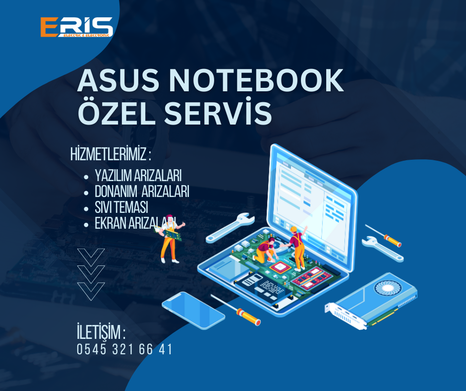 Kocaeli de Asus Laptop Notebook İçin Özel Servis: Eriş Elektronik
